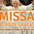 Missa em Ação de Graças pelo pontificado do Papa Bento XVI / Arqrio